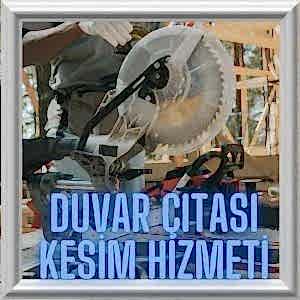 Duvar Çıtası Kesim Hizmeti